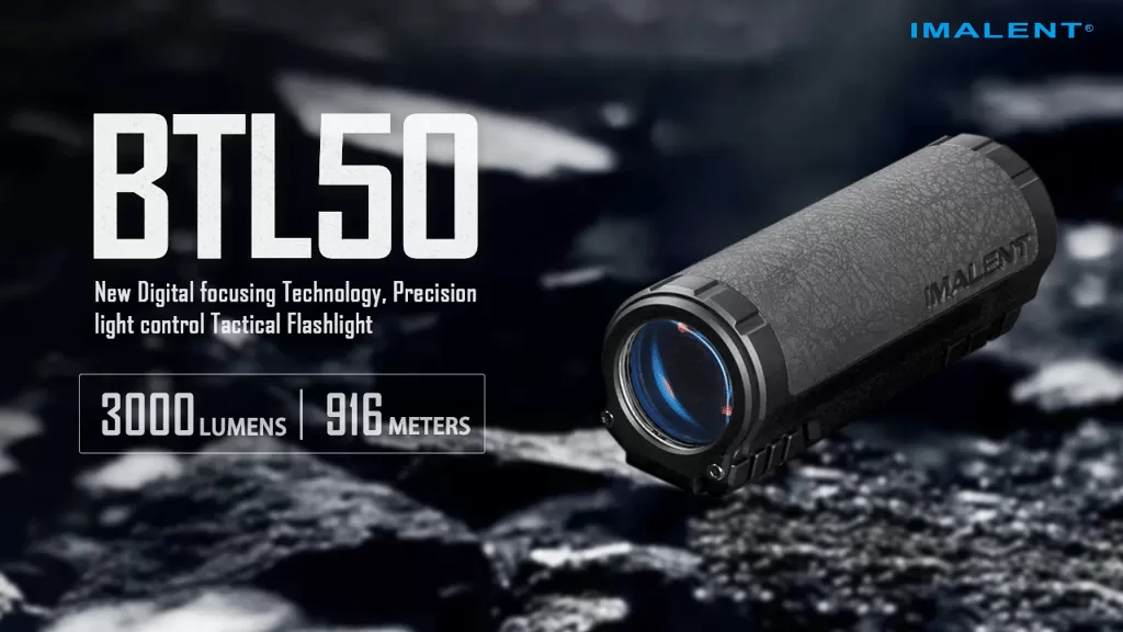 IMALENT BTL50 Digital Zoom Flashlight Launches on Kickstarter with 3000 Lumens and One-Hand Electronic Focus
