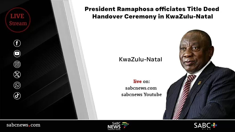 LIVE | Ramaphosa officiates title deed handover ceremony in KZN